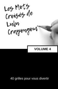 Couverture livre 4-Lulu Crayongom-livre mots croisés-langue française-jeux de mots-auteur Français-livre-mots croisés-livre 4