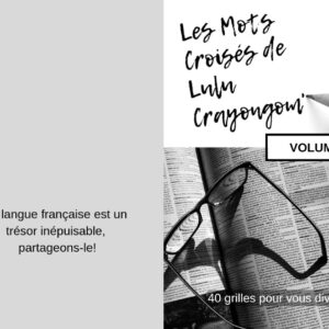 Les Mots Croisés de Lulu Crayongom': Volume 2