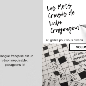 Les Mots Croisés de Lulu Crayongom': Volume 3